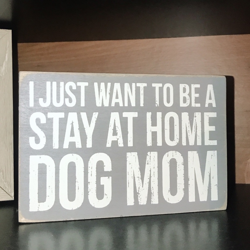Dog Mom Wooden Plaque